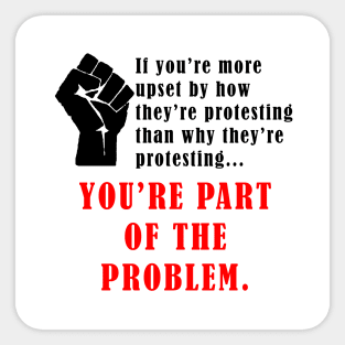 Part of the Problem Sticker